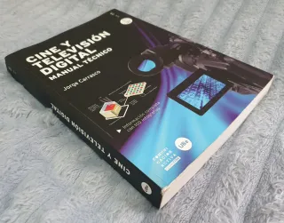 Cine y televisión digital. Manual técnico