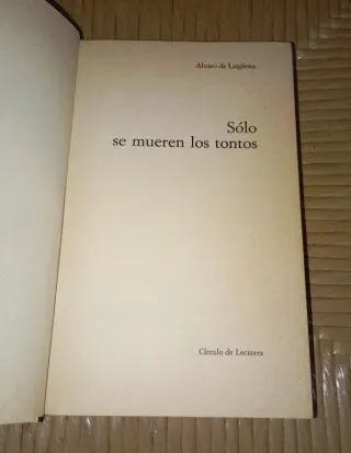 Sólo se mueren los tontos Novela
