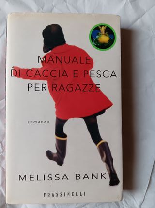 MANUALE DI CACCIA E PESCA PER RAGAZZE