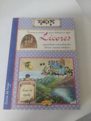Técnicas y recetas para elaborar en casa licore...