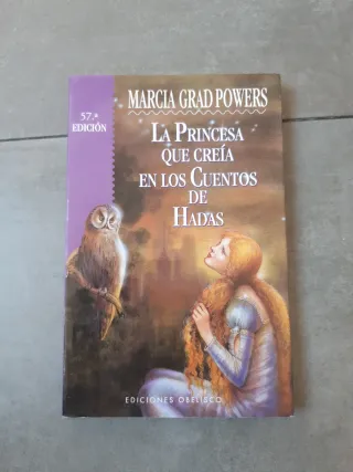 La princesa que creía en cuentos de hadas (Span...