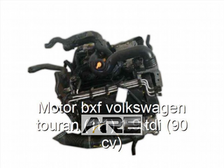 Motor bxf volkswagen touran (1t1) 1.9 tdi