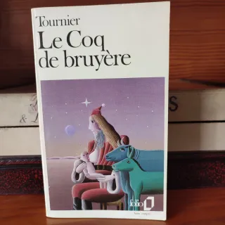 Le Coq De Bruyère de Tournier. Edición en francés
