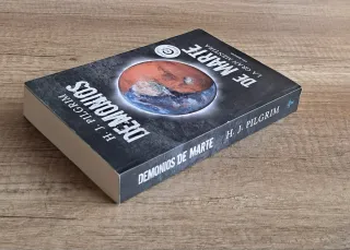 Demonios de Marte: La gran mentira . H J. Pilgrim