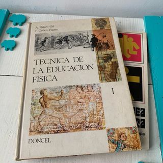 Tecnica de la educación física. Piñero y Orden.