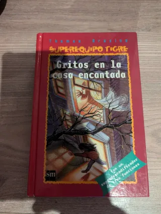 Gritos en la casa encantada, super equipo tigre