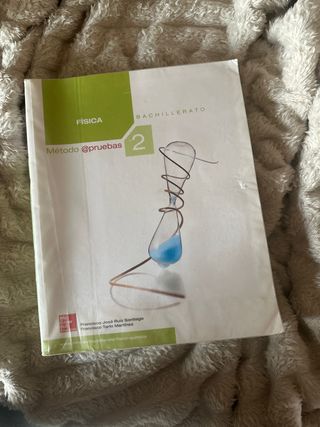 Física 2.º Bachillerato. Método @pruebas