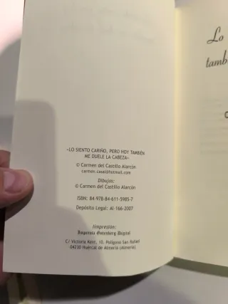 Lo siento cariño, pero hoy también me duele la ...