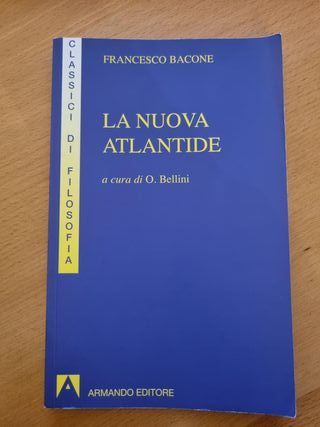 La nuova Atlantide. Opera incompleta scritta da...