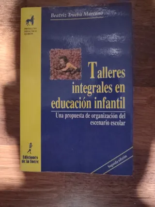 Talleres integrales en Educación Infantil. Una ...