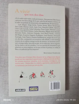 - A vivir que son dos días.