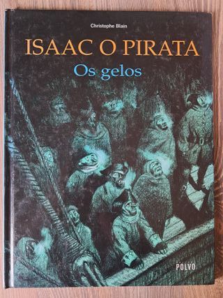 Livro de BD Isaac,o Pirata vol 1, Blain