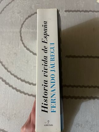 Historia vivida de España