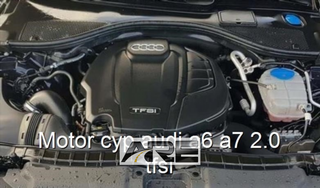 Motor cyp audi a6 a7 2.0 tfsi.
