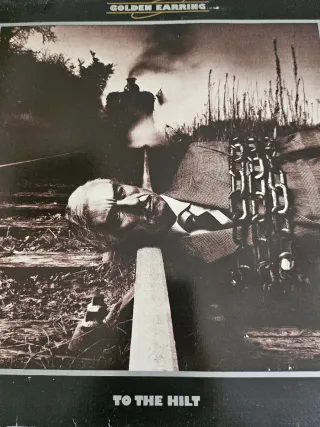 Vinilo LP Golden Earring To The Hilt