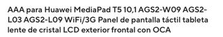 Cristal Huawei MediaPad T5 Blanco