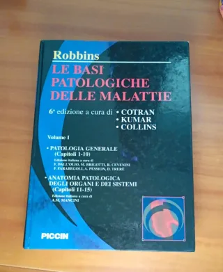 Robbins. Le basi patologiche delle malattie.