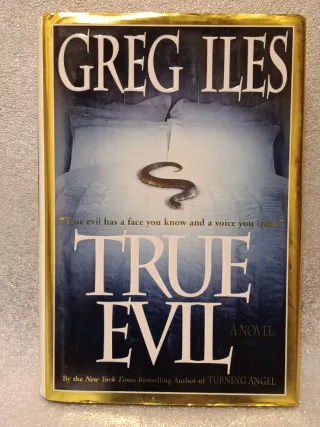 True Evil: A Novel