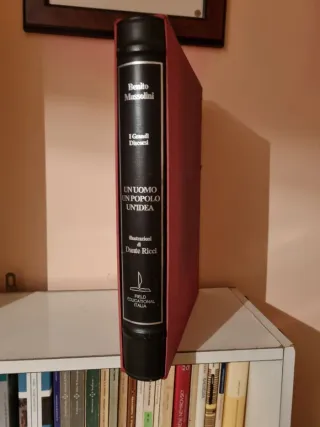 Mussolini un uomo, un popolo, un'idea