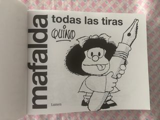 Mafalda. Todas las tiras / Mafalda. All the Str...