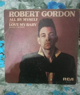 Vinilo 7'' Robert Gordon - All By Myself