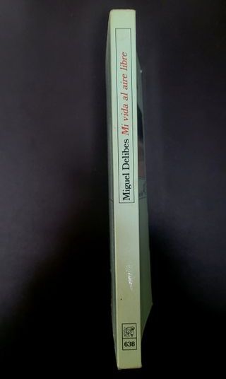 Mi vida al aire libre: Memorias deportivas de u...