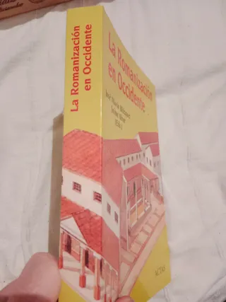 La romanización en Occidente (Actas/historia) ...