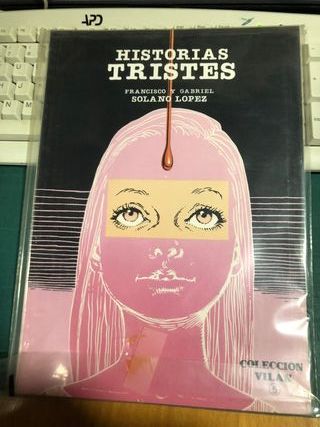 HISTORIAS TRISTES -  SOLANO LOPEZ - VILAN