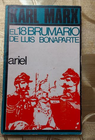 Karl Marx - El 18 Brumario de Luis Bonaparte