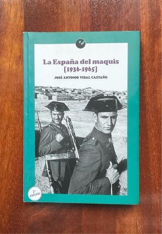 La España del maquis (1936-1965)