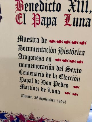 libro, BENEDICTO XIII, EL PAPA LUNA MUESTRA DE DOCUMENTACIÓN HISTÓRICA ARAGONESA EN CONMEMORACIÓN DEL SEXTO