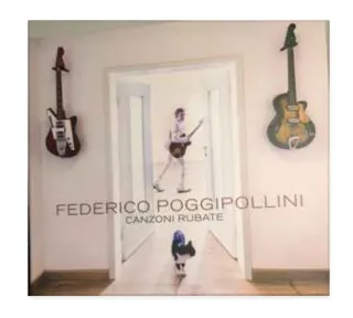 Vinilo Federico Poggipollini Canzoni Rubate