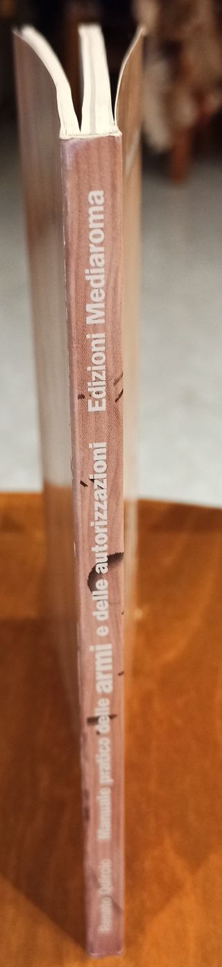 Manuale pratico delle armi e delle autorizzazioni