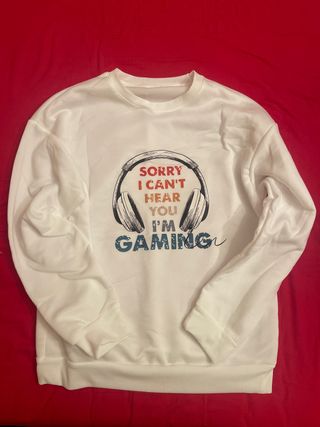 Felpa Sorry I Can't Hear You I'm Gaming