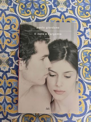 Libro Paolo Giordano Il nero e l’argento