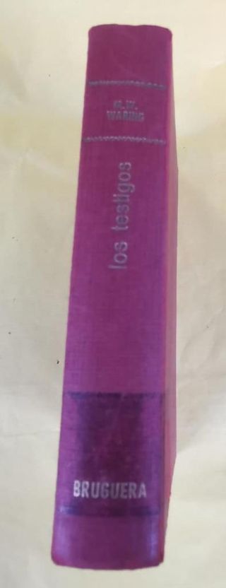 Novela de ficción LOS TESTIGOS de M.W. Waring