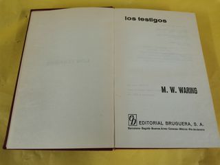 Novela de ficción LOS TESTIGOS de M.W. Waring
