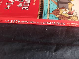 La loca historia de la humanidad: La Antigua Roma