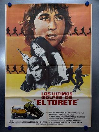 Poster LOS ULTIMOS GOLPES DE EL TORETE, año 1984
