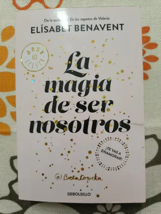 La magia de ser nosotros (Bilogía Sofía 2)