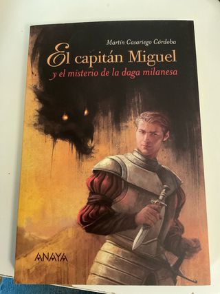 El capitán Miguel y el misterio de la daga mila...