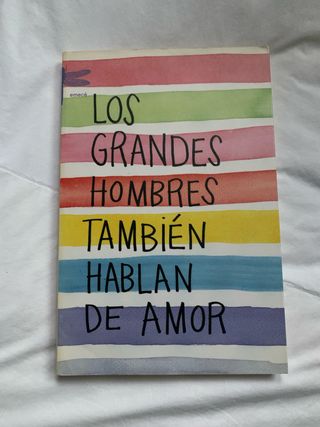 Los grandes hombres también hablan de amor (Eme...