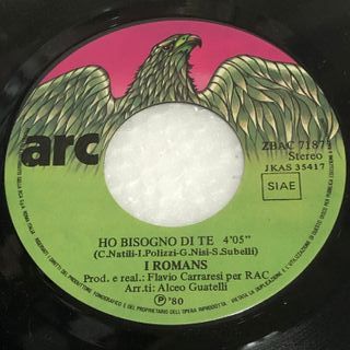 I Romans Ho Bisogno Di Te / Il Campione 7" 45 RPM