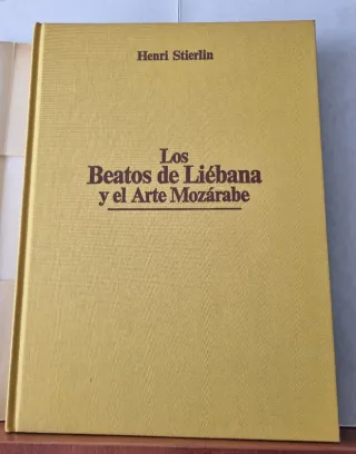 Los Beatos de Liébana y el Arte Mozárabe. Stierlin