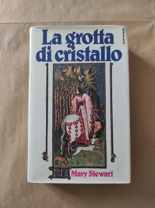 Libro la grotta di cristallo Mary Stewart