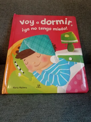 Voy a dormir, ¡ya no tengo miedo!