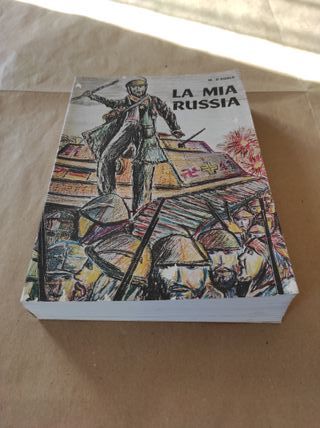 Libro la mia russia cappellano combattente partigi