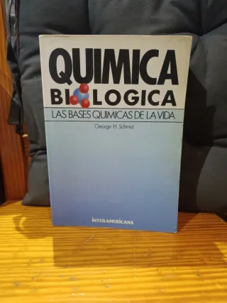 Química biológica las bases químicas de la vida