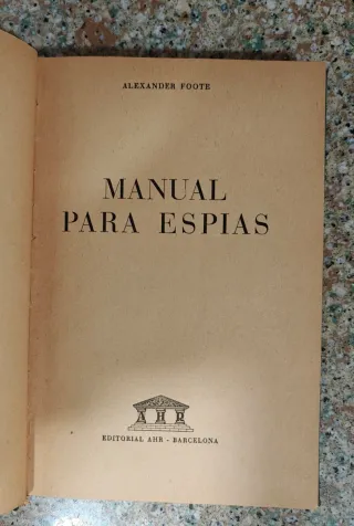 Manual para espías -Alexander Foote-espionaje real