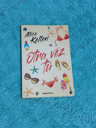 Otra vez tú: Serie Tú 1 (Novela) (Spanish Edition)